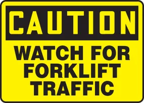 10" X 14" Black And Yellow Plastic Industrial Traffic Sign "CAUTION WATCH FOR FORKLIFT TRAFFIC"