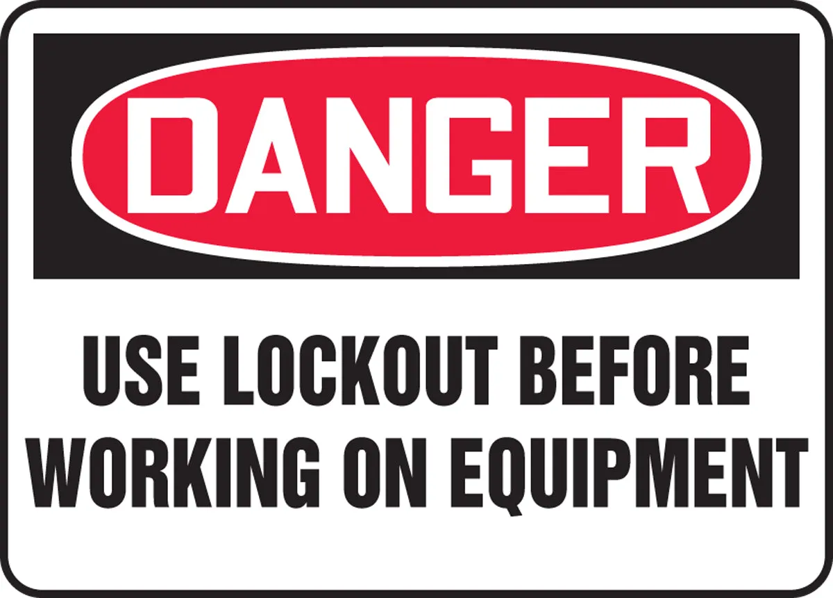 10" X 14" Black, Red And White Plastic Lockout/Tagout Sign "DANGER USE LOCKOUT BEFORE WORKING ON EQUIPMENT"