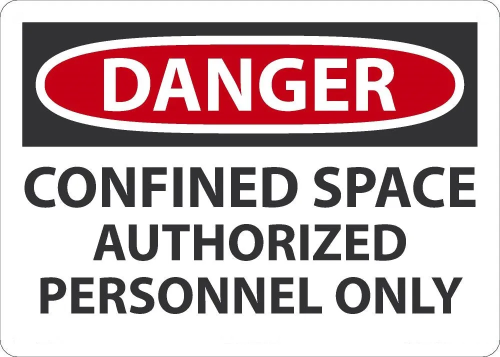 10" X 14" Black, Red And White Plastic Sign "DANGER CONFINED SPACE AUTHORIZED PERSONNEL ONLY"