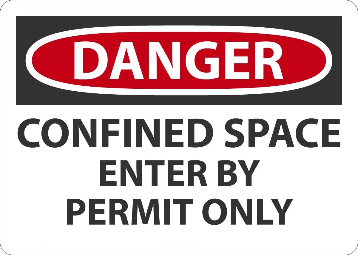 10" X 14" Black, Red And White Plastic Sign "DANGER CONFINED SPACE ENTER BY PERMIT ONLY"