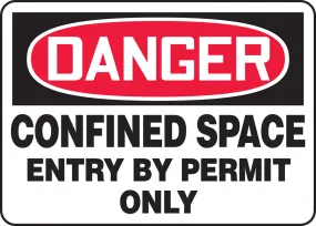 10" X 14" Red, Black And White Plastic Safety Signs "DANGER CONFINED SPACE ENTRY BY PERMIT ONLY"