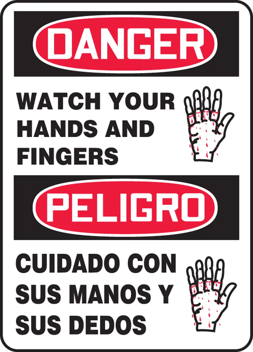 14" X 10" Red, Black And White Plastic Spanish/English Bilingual Safety Signs "DANGER WATCH YOUR HANDS AND FINGERS PELIGRO CUIDADO CON SUS MANOS Y SUS DEDOS"