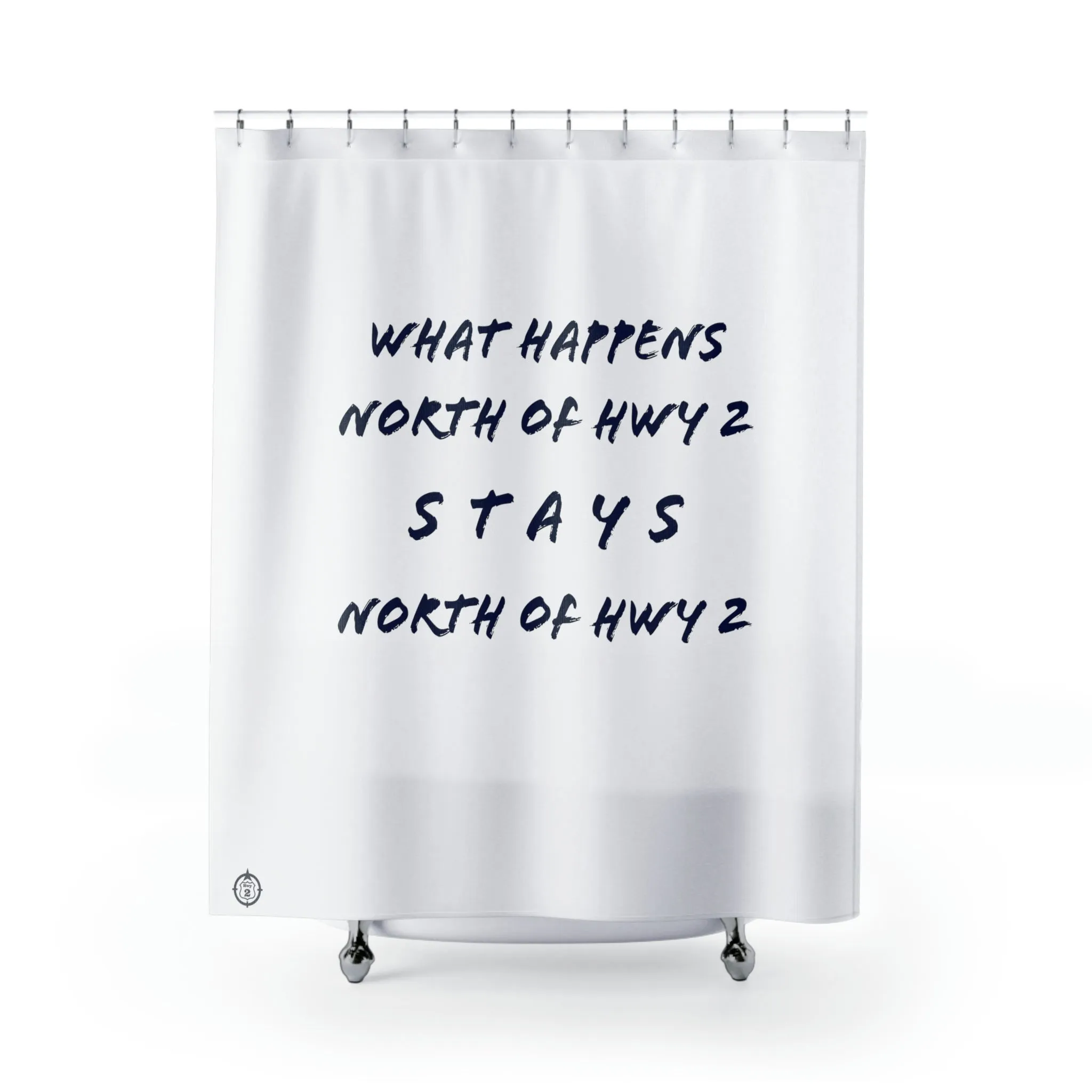 North of Hwy 2 - Shower Curtain