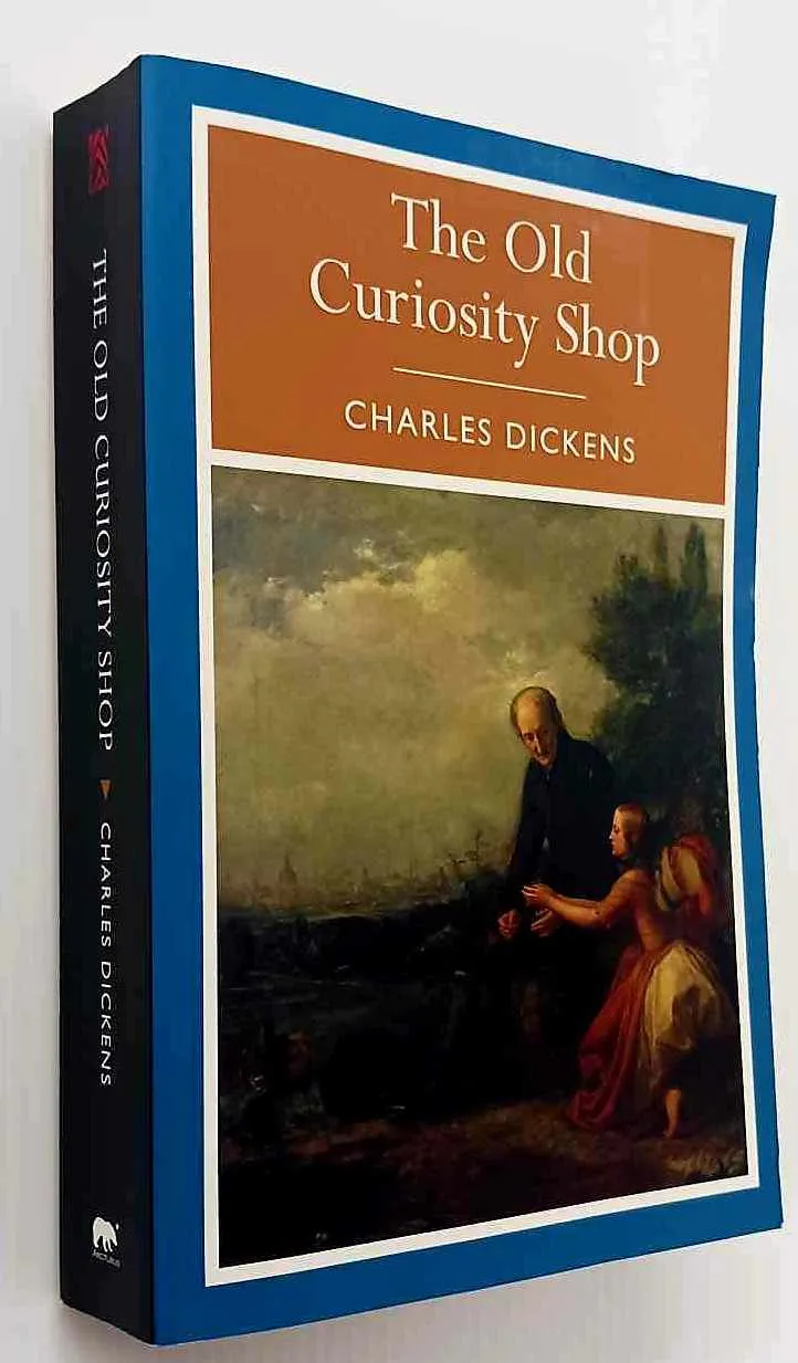 THE OLD CURIOSITY SHOP - Charles Dickens